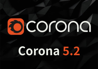 Corona Renderer 5.2 for 3ds Max2013-2021 中/英文 破解版