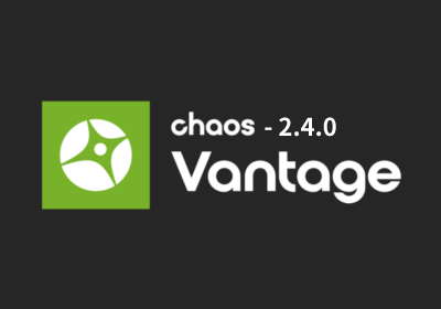 CV渲染器 Chaos Vantage2.4.0 破解版（附汉化）