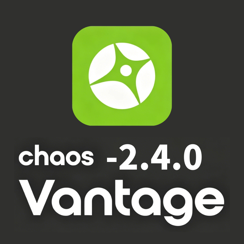 CV渲染器 Chaos Vantage2.4.0 和谐版（附汉化）